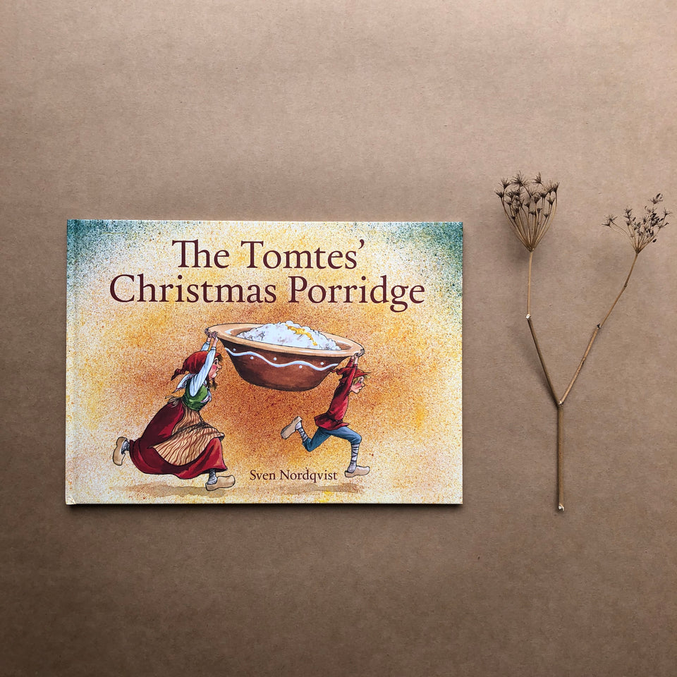 THE TOMTE'S CHRISTMAS PORRIDGE ~ SVEN NORDQVIST