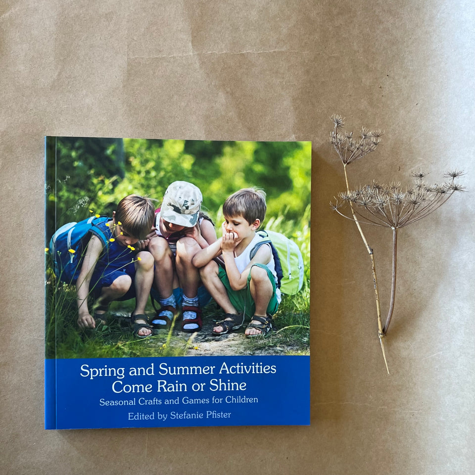 SPRING AND SUMMER NATURE ACTIVITIES FOR WALDORF KINDERGARTENS