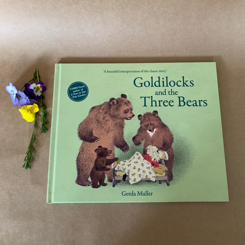 GERDA MULLER ~ GOLDILOCKS AND THE THREE BEARS