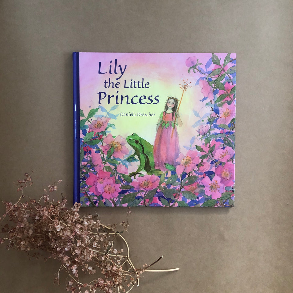 LILY THE LITTLE PRINCESS ~ DANIELA DRESCHER