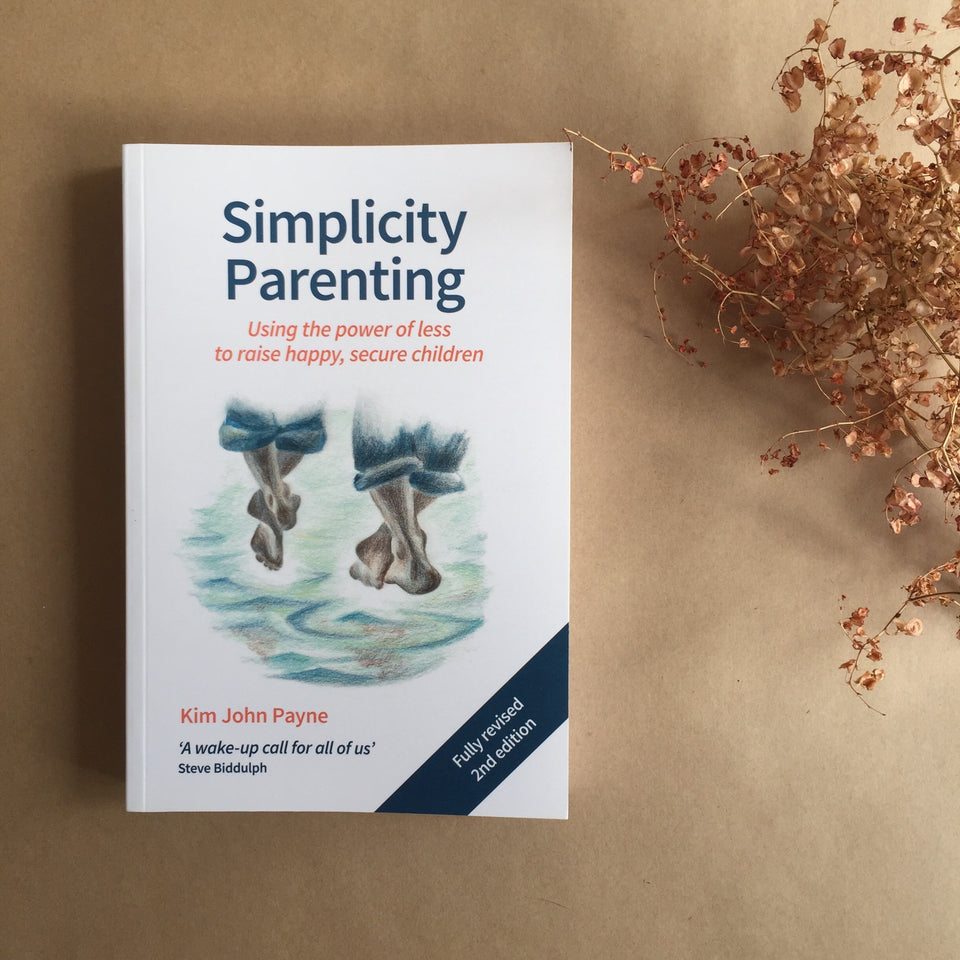 SIMPLICITY PARENTING ~ KIM JOHN PAYNE