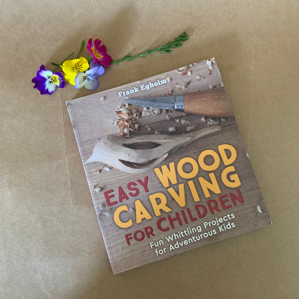 EASY WOOD CARVING FOR CHILDREN ~ FRANK EGHOLM