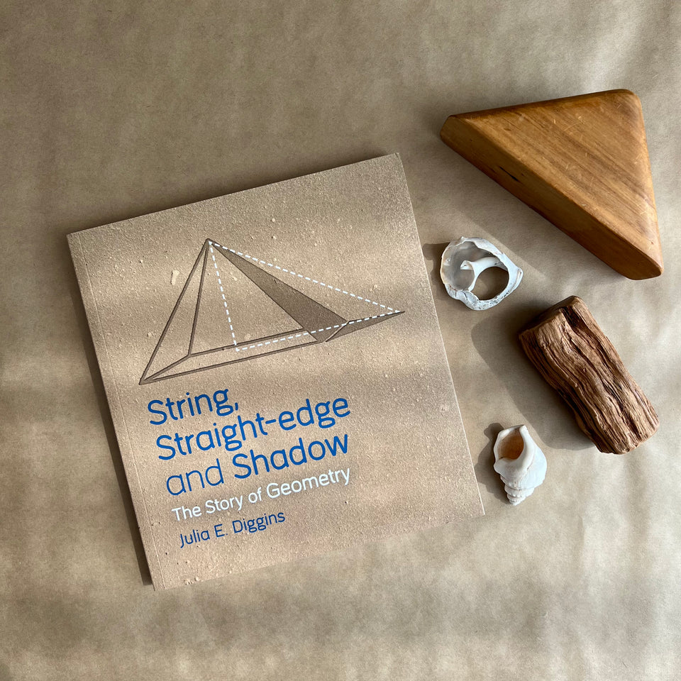 STRING, STRAIGHT EDGE & SHADOW: THE STORY OF GEOMETRY – Tanglewood Toys